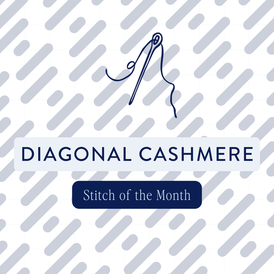 Stitch of the Month: Diagonal Cashmere Stitch